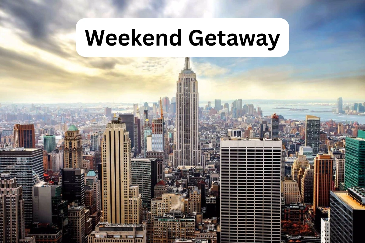 Weekend Getaway